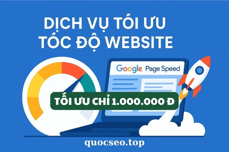 Dịch vụ tối ưu tốc độ website Google Page Speed trên 90 điểm Dịch vụ tối ưu tốc độ website Google Page Speed trên 90 điểm